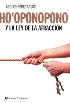 HO' OPONOPONO Y LA LEY DE LA ATRACCION