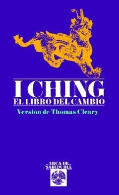 I CHING. El Libro del Cambio