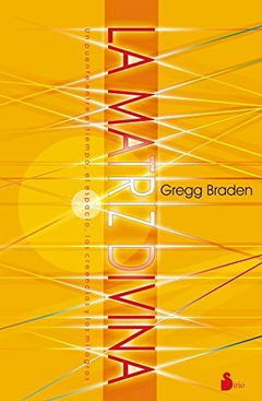 MATRIZ DIVINA, LA - Greg Braden