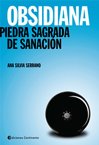 OBSIDIANA . PIEDRA SAGRADA DE SANACION