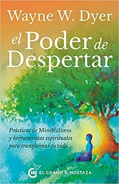 EL PODER DE DESPERTAR - Wayne Dyer