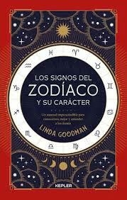 Los signos del zodiaco y su caracter - Linda Goodman