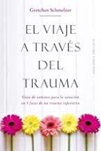 VIAJE A TRAVES DEL TRAUMA, EL