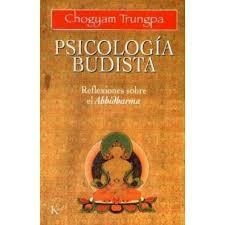 PSICOLOGIA BUDISTA - REFLEXIONES SOBRE EL ABHIDHARMA - TRUNGPA CHOGYAM