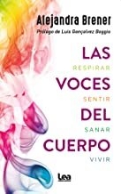 Voces del cuerpo, Las