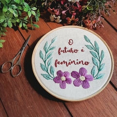 kit para bordado livre - o futuro é feminino - comprar online