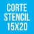 CORTE STENCIL 15X20