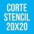 CORTE STENCIL 20X20