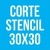 CORTE STENCIL 30X30