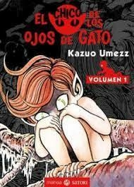 CHICO DE LOS OJOS DE GATO. VOLUMEN 1, EL