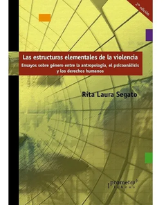 ESTRUCTURAS ELEMENTALES DE LA VIOLENCIA, LAS. 3ER EDICION