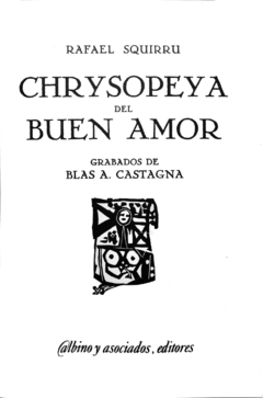 Chrysopeya del Buen Amor / Rafael Squirru - comprar online