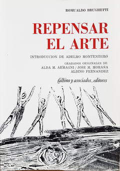 Repensar el Arte / Romualdo Brughetti