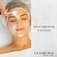 TRATAMIENTOS FACIALES LA TOSCANA ESTETICA