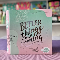 Carpeta N3 - Better Things are Coming- Ink Drop - comprar online