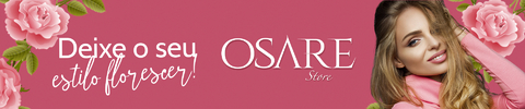 Imagem do banner rotativo OSARE STORE - Moda feminina com qualidade e preço baixo.