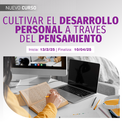 CULTIVAR EL DESARROLLO PERSONAL A TRAVES DEL PENSAMIENTO