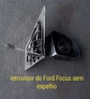 retrovisor do ford focus