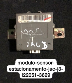 modulo sensor de estacionamento jac j3