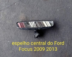 espelho central ford focus 09/13