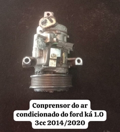 Compressor De Ar condicionado Ford Ka 1.0 3cc 2014/2020 na internet