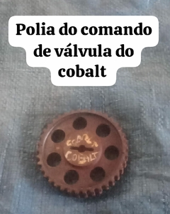 Polia Comando Válvula Onix Prisma Cobalt Agile