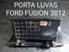 Porta Luvas Ford Fusion 2012