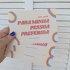 postal PARA MINHA PESSOA PREFERIDA