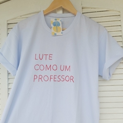 camisa LUTE COMO UM PROFESSOR - vermelha (3 linhas)