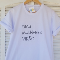 camisa DIAS MULHERES VIRÃO (preta)