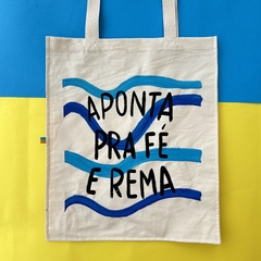 ecobag APONTA PRA FÉ E REMA