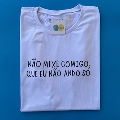 camisa NÃO ANDO SÓ - Caetano e Bethânia