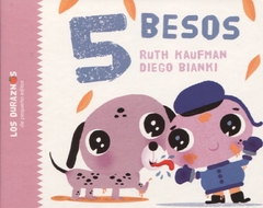 5 BESOS Diego Bianki y Ruth Kaufman