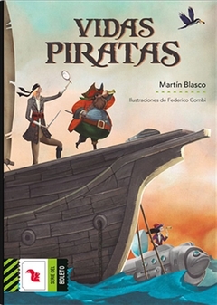 Vidas piratas - De Martín Blasco - Editorial AZ