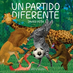 Un partido diferente - Javier Peña