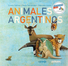 Animales argentinos- Marcela López y Loreto Salinas