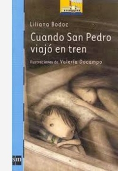 Cuando San Pedro viajó en tren