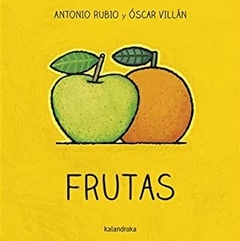 FRUTAS - Oscar Villán - Antonio Rubio