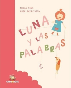 Luna y las palabras - Nadia Fink y Euge Ghigliazza