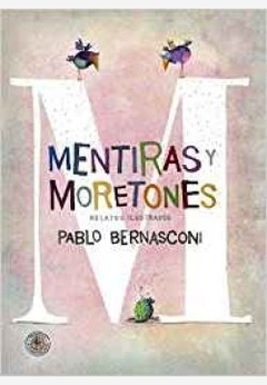 Mentiras y moretones - Pablo Bernasconi