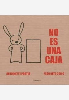 No es una caja - Antoinette Portis