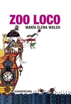 Zoo loco (vintage) María Elena Walsh