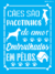 OPA STENCIL 3053 - 15x20 - Pet Frase Cães são Pacotinhos