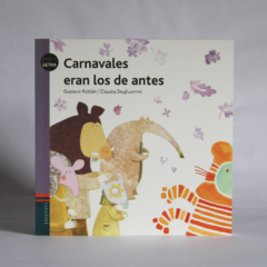 Carnavales eran los de antes