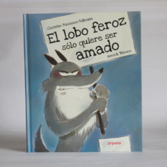 El lobo feroz solo quiere ser amado