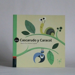 Cascarudo y Caracol