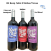 Kit Keep Calm 3 Vinhos Tintos