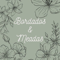 Bordados & Meadas