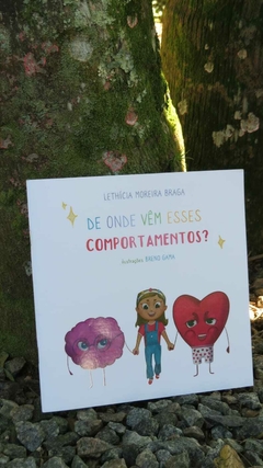 Lethícia Moreira Braga -De onde vêm esses comportamentos? - loja online