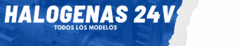Banner de la categoría HALOGENAS 24V